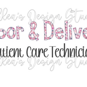 patient care tech labor and delivery design png and svg digital download