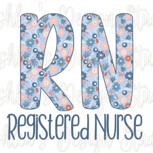Registered nurse png RN svg blue floral design digital download