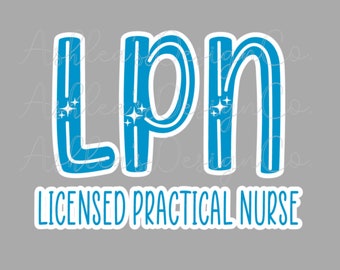Enfermero práctico con licencia (LPN) PNG (LPN SVG) Descarga digital