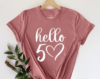 50th Birthday Gift T-Shirt, Hello 50 TShirt, 50th Birthday Queen Shirt, 50 Years Old Shirt, 50th Birthday Gift For Women, Born in 1974 Tee