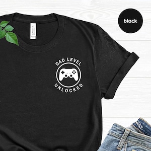 Dad Level Unlocked Shirt, Father's Day Tee Shirt, Gaming Dad Shirt, Expectant Father Shirt, Pregnancy Announcement to Husband Gift,Dad Shirt