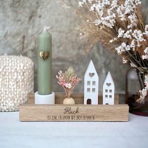 Freundin Geschenkset mit Häuschen und Trockenblumen, Glück ist einen Freundin wie dich zu haben, Kerzenenset aus Holz,