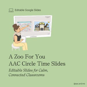 Zoo for You: AAC Circle Time Slides | Editable Google Slides with Core Boards