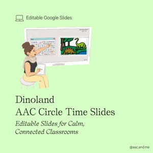 Pode incluir: Recurso educativo digital intitulado Dinoland AAC Circle Time Slides, Editable Slides for Calm, Connected Classrooms. O gráfico mostra uma pessoa apontando para uma tela com ilustrações de dinossauros e ícones de comunicação.