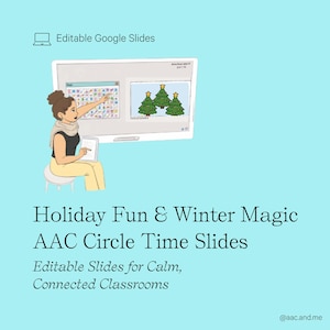 Holiday Fun & Winter Magic AAC Circle Time Slides | Editable Google Slides with Core Boards