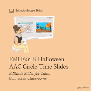 Fall Fun & Halloween: AAC Circle Time Slides | Editable Google Slides with Core Boards