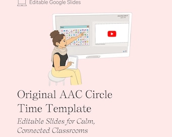 Original AAC Circle Time Slides | Editable Google Slides with Core Boards