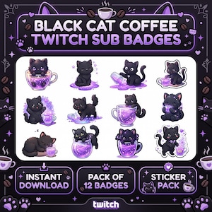 May include: A digital collection of 12 Black Cat Coffee Twitch Sub Badges featuring black kittens interacting with purple glowing coffee cups and spilled liquid. The graphic includes the text Black Cat Coffee Twitch Sub Badges, Instant Download, Pack of 12 Badges, and Sticker Pack.