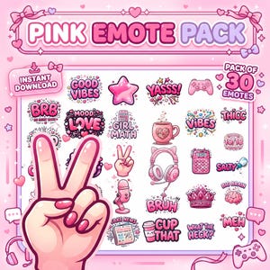 Op de afbeelding: Een digitale collectie van 30 roze emotes met diverse iconen en teksten zoals Good Vibes, Yasss, Girl Math, Thicc, Bruh en What The Heck. De set bevat illustraties van een gamecontroller, koptelefoon, een kroon en een brein.
