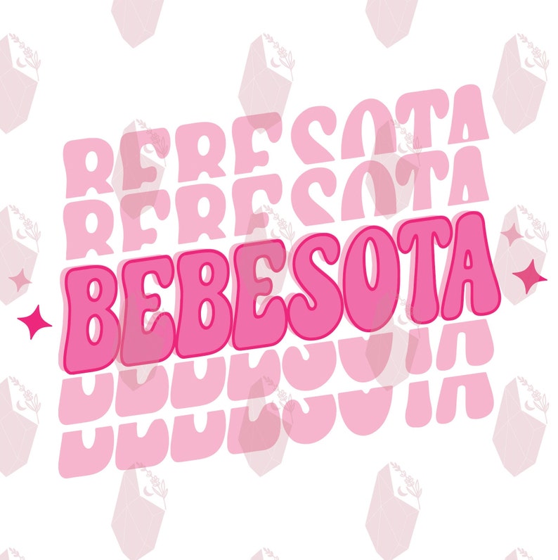 May include: Pink graphic text that reads "BEBESOTA" with a pink star on the left side of the text. The text is repeated in a smaller size and faded in the background.