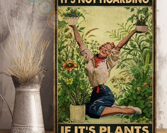 It's Not Hoarding If It's Plants Retro Metal Aluminum Tin Sign Vintage 8x12 Inch