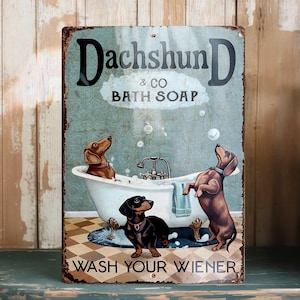 Bathroom Funny Dachshund Wash Your Weiner  Retro Metal Aluminum Tin Sign Vintage