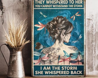 They Whispered to Her I am the Storm Retro Metal Aluminum Tin Sign Vintage
