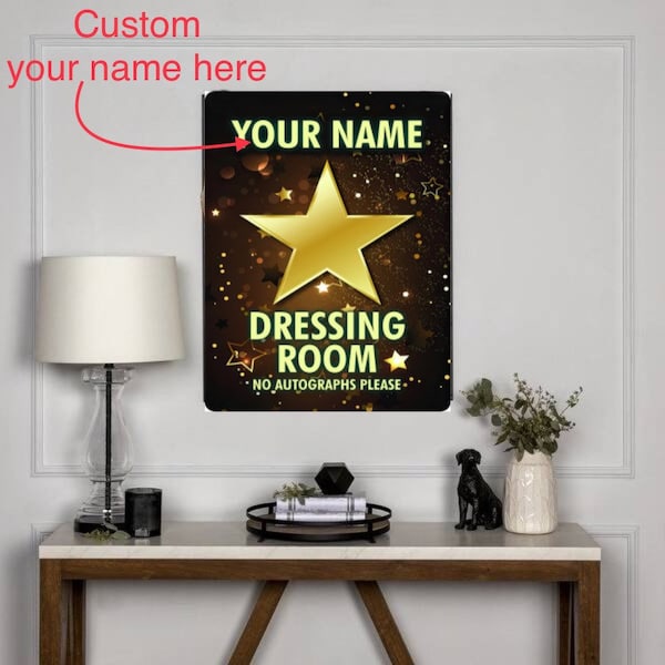 Customize your dressing room Retro Metal Aluminum Tin Sign Vintage customized personalized 8x12 Inch