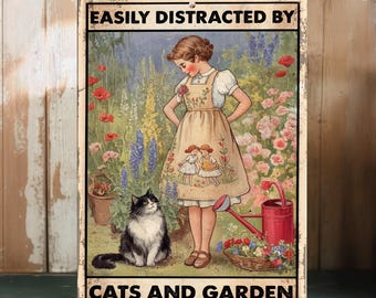 Easily Distracted By Cats and Gardens Retro Metal Aluminum Tin Sign Vintage