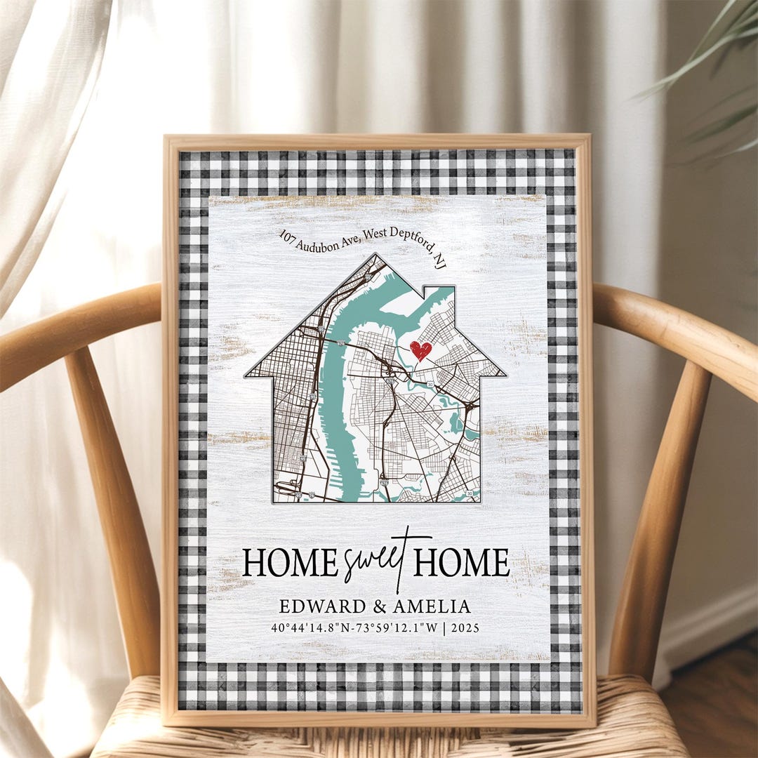 Custom New Home Gifts, Custom Home Map, Home Sweet Home Wall Art, House ...