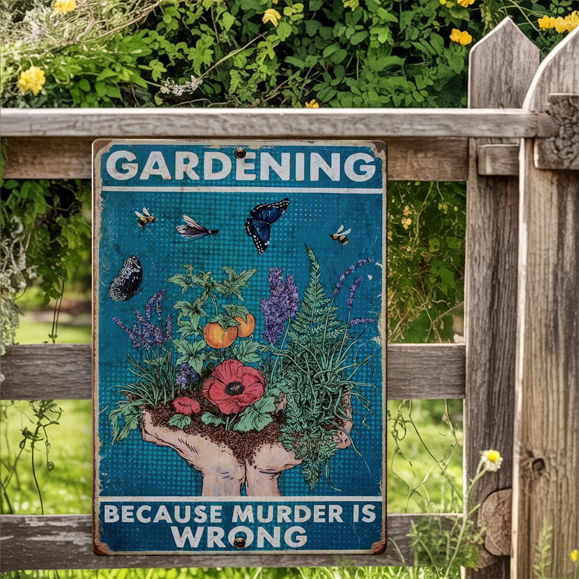 Vintage Blechschild "Gardening Because Murder Is Wrong" – 30,5 X 20,3 Cm, Für Garten & Wanddeko