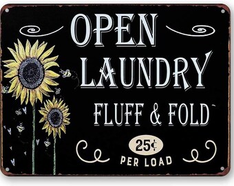 Open Laundry Fluff & Fold Metal Aluminum Tin Sign Vintage