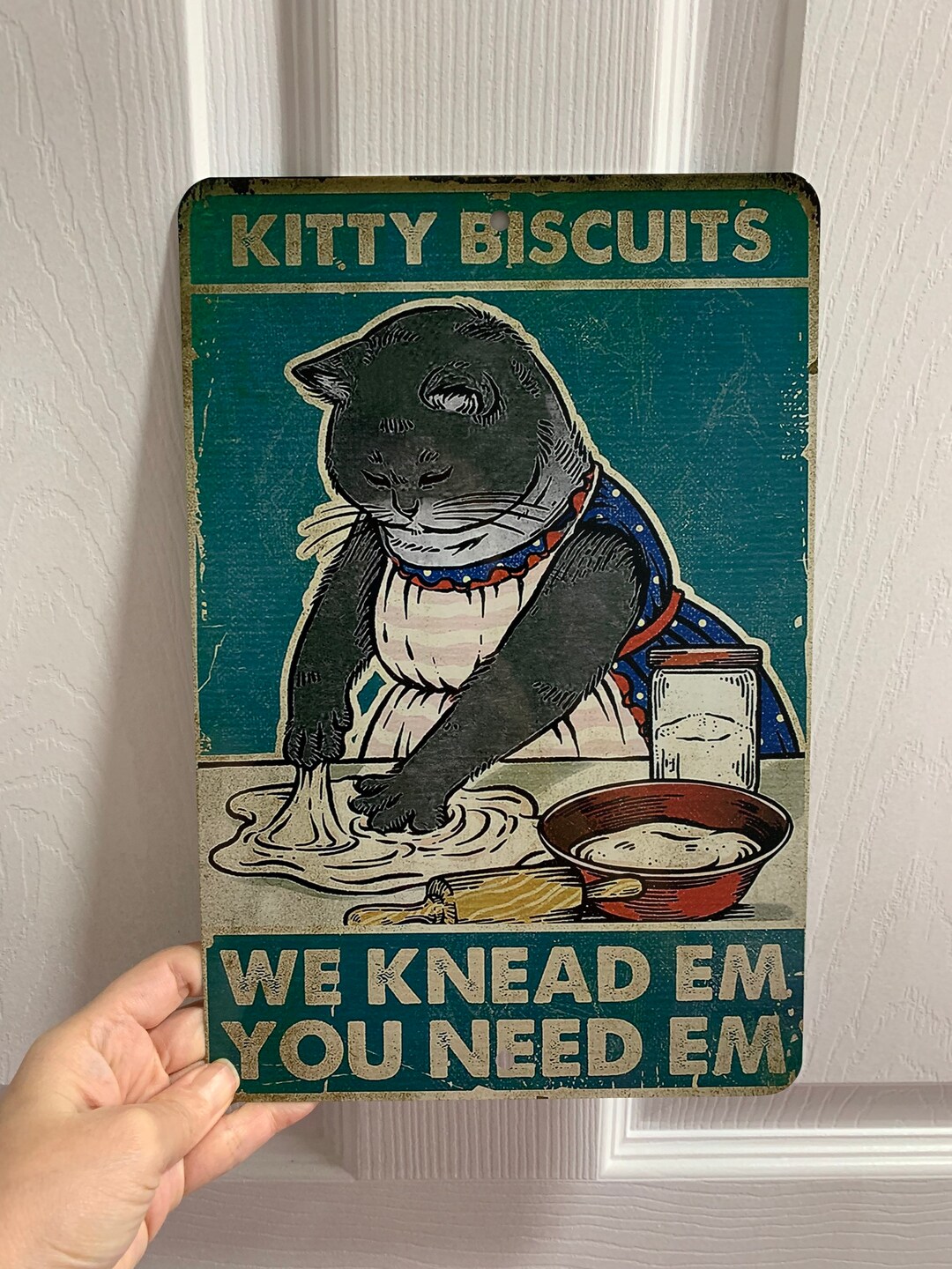 Kitty Biscuits We Knead Em You Need Em Retro Metal Aluminum Tin Sign