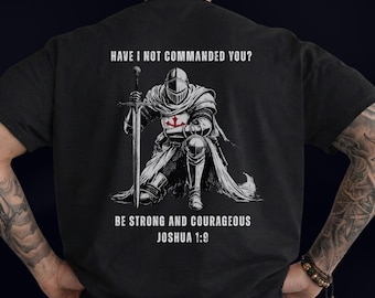 Comfort Colors® Christian Gym Shirt for Men and Women, Joshua 1:9 Be Strong Courageous Shirt, Christian Warrior T Shirt