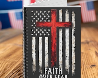 Patriotic Christian Notebook Journal, Faith Over Fear, red cross American flag, Spiral Ruled Journal