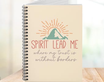 Christian Journal Spirit Lead Me Mountain Sunrise Spiral Notebook, Ruled, Holy Spirit Inspired