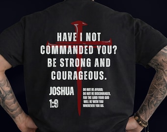 Comfort Colors® Joshua 1:9, Christian Gym Shirt for Men and Women, Christian Warrior Shirt, Cross Graphic T-shirt