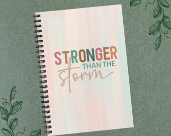 Christian Journal Notebook Stronger Than The Storm Spiral Notebook, Ruled Pages, Christian Warrior