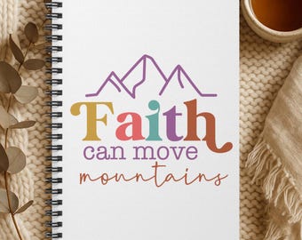 Christian Notebook Faith Can Move Mountains, Spiral Ruled Journal