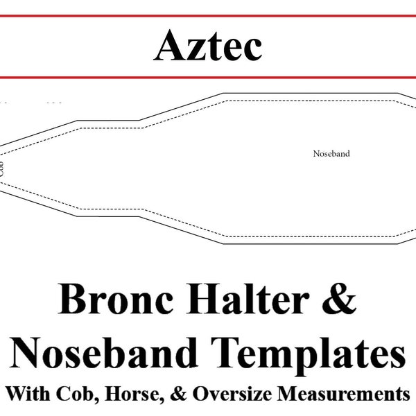 Pattern: Aztec Bronc Halter & Noseband Templates for Leatherwork