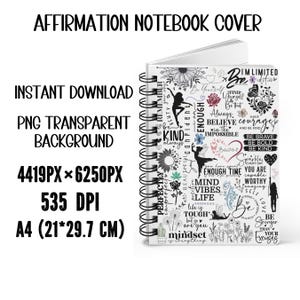 Positive Affirmations Notebook Cover Design, Notebook Cover, Inspirational Quotes Notebook Sublimation, Notebook Cover PNG, Instant Download