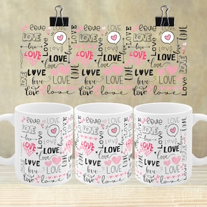 Love Mug Wrap, 11oz or 15oz Mug Design, Valentine Mug Sublimation, Heart Mug Wrap, Love Mug Wrap, Pink Mug Wrap, Love Mug Sublimation