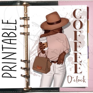May include: Printable planner page featuring a woman with brown skin wearing a brown hat and a pink sweater holding a cup of coffee. The text "COFFEE O'clock" is on the right side of the page.