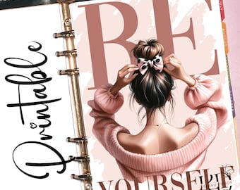 May include: Printable planner page with a pink background and a woman with brown hair wearing a pink sweater. The text "BE YOURSELF" is written in brown letters.