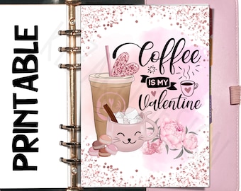 Coffee Is My Valentine Planner Dashboard, druckbare Planer Dashboard, Kaffee Dashboard, A5 Planer, Valentine Dashboard, Pocket Planer