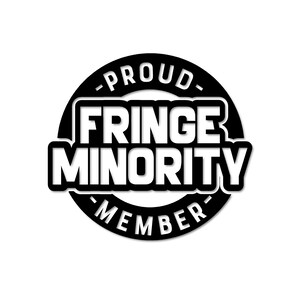 Fringe Minority Decal - Mandate Freedom - Truckers Convoy -Freedom Convoy