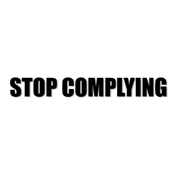 Do Not Comply Stickers - Etsy