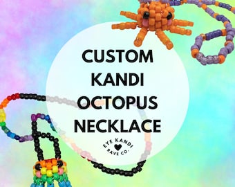 CUSTOM Kandi Octopus 3D Pendant Necklace - Choose the Colors & Chain Length! - Unique Rave Kandi Neckalces