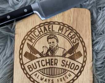 Michael Myers butcher shop cutting board