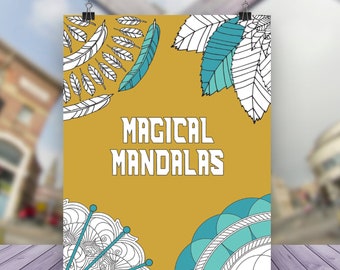 Magical Mandalas Adult Coloring Books, Eco-Friendly Hard Copy with 20 hand illustrated adult coloring pages.