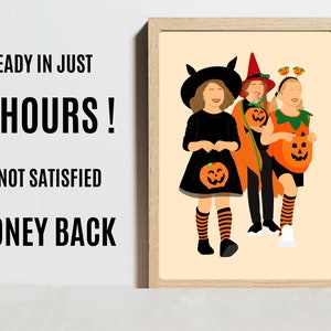 May include: A framed illustration depicts three children in Halloween costumes. One wears a black dress and bat ears, another a witch hat and orange cape, and the third a pumpkin costume. Each child holds a pumpkin-shaped bag or wears a pumpkin accessory. Text on the left reads: READY IN JUST 6 HOURS! IF NOT SATISFIED MONEY BACK.