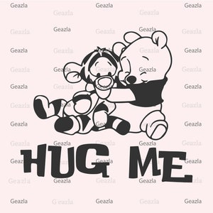 Hug Me Svg, Baby Pooh And Tigger Svg, Winnie The Pooh Svg, Mother Child Svg, Vinyl Cut, Fichier Svg pour Cricut, Vinyl Cut, Custom svg