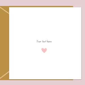 Ihr Text hier - rosa Herz - Vatertag - Geburtstag - personalisiert - personalisierte Karte für Sie oder Ihn zu jeder Gelegenheit - Ihre Worte - Gedicht - Spruch