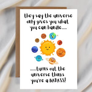L'univers pense que vous êtes un dur à cuire - guérissez vite - message de motivation - personnalisé - carte personnalisée pour un être cher