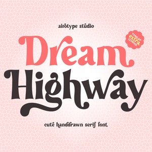 Dream Highway Font, Retro Font, Vintage Font, Serif Font, Groovy Font, Modern Font, Retro Serif, Boho Font, Commercial Use Font, Cute Font