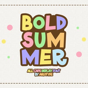 Bold Summer Font, Display Font, Bold Font, Cute Font, Modern Font, Festive Font, School Font, All Caps Font, Cricut Font, Kids Font