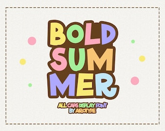 May include: A graphic design featuring the words "BOLD SUMMER" in a colorful, playful font. The text is outlined in brown and set against a white background with decorative dots. The font is labeled as an "ALL CAPS DISPLAY FONT" by "AIROTYPE".