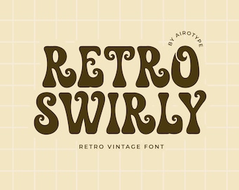 Retro Swirly Font, Vintage Font, Groovy Font, Old Font, Elegant Font, Retro Font, Bold Font, Bubble Font, Pretty Font, Christmas Font