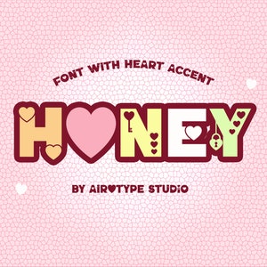 Honey Font, Love Font, Valentines Font, Wedding Font, Bold Font, Heart Font, Decorative Font, Display Font, Birthday Font, Cricut Font