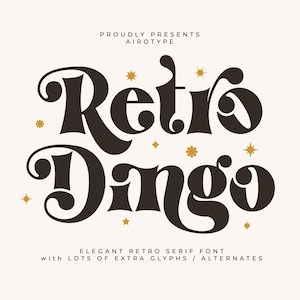 Retro Dingo Font, Serif Font, Retro Font, Vintage Font, Bold Modern Font,  Wedding Font, Cricut Font, Boho Font, Logo Font, Ligature Font
